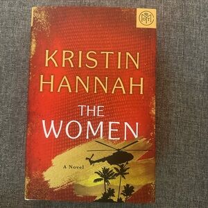 The Women by Kristin Hannah